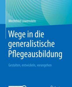 Wege in die generalistische Pflegeausbildung (Original PDF from Publisher)