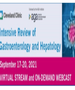 Cleveland Clinic Intensive Review of Gastroenterology & Hepatology 2021 (CME VIDEOS)