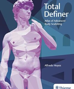 Total Definer: Atlas of Advanced Body Sculpting 1st Edition PDF Original 