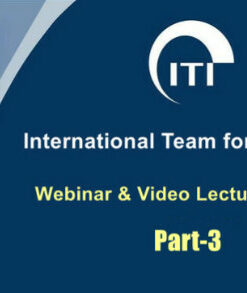 ITI International Team for Implantology Webinar & Video Lectures Package Part-3