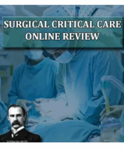 Osler Surgical Critical Care 2022 Online Review (CME VIDEOS)