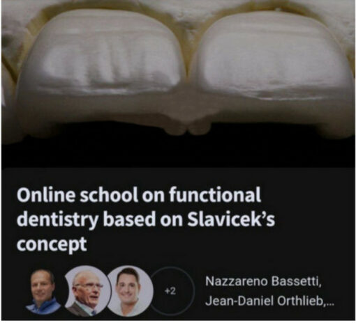 Online School on Functional Dentistry Based on Slavicek’s Concept