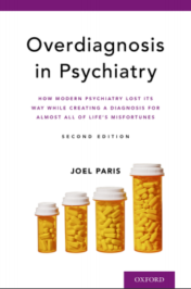 Overdiagnosis in Psychiatry: How Modern Psychiatry Lost Its Way While Creating a Diagnosis for Almost All of Life’s Misfortunes, 2nd Edition (Original PDF)