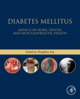Diabetes Mellitus Impact on Bone, Dental and Musculoskeletal Health A volume in Bones, Joints, and Hormones series 2020 Original pdf