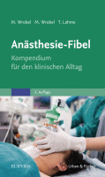 Anästhesie-Fibel Kompendium für den klinischen Alltag 2016 Original pdf