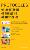 Protocoles en Anesthésie et Analgésie Obstétricales 2018 Original pdf