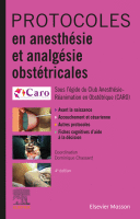 Protocoles en Anesthésie et Analgésie Obstétricales 2021 Original pdf