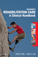 Braddom's Rehabilitation Care: A Clinical Handbook 2018 Original pdf
