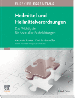 ELSEVIER ESSENTIALS Heilmittel und Heilmittelverordnungen Das Wichtigste für Ärzte aller Fachrichtungen 2019 Original pdf
