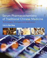 Serum Pharmacochemistry of Traditional Chinese Medicine Technologies, Strategies and Applications 2017 Original pdf