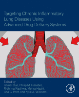 Targeting Chronic Inflammatory Lung Diseases Using Advanced Drug Delivery Systems 2020 Original pdf