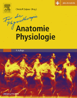 Anatomie Physiologie Für die Physiotherapie 2016 Original pdf