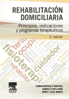 Rehabilitación domiciliaria Principios, indicaciones y programas terapéuticos 2015 Original pdf