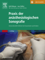 Praxis der Anästhesiologischen Sonografie Interventionelle Verfahren bei Erwachsenen und Kindern - mit Zugang zum Elsevier-Portal 2016 Original pdf