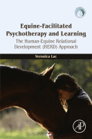 Equine-Facilitated Psychotherapy and Learning The Human-Equine Relational Development (HERD) Approach 2017 original pdf