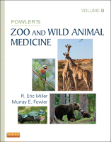 Fowler's Zoo and Wild Animal Medicine, Volume 8 2018 Original pdf