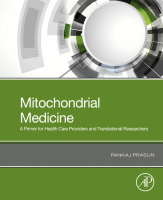 Mitochondrial Medicine A Primer for Health Care Providers and Translational Researchers 2019 original pdf