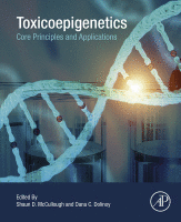 Toxicoepigenetics Core Principles and Applications 2018 original pdf
