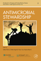Antimicrobial Stewardship A volume in Developments in Emerging and Existing Infectious Diseases 2017 original pdf