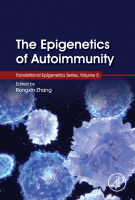 The Epigenetics of Autoimmunity Volume 5 in Translational Epigenetics 2018 original pdf