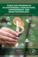 Fungi Bio-Prospects in Sustainable Agriculture, Environment and Nano-technology Volume 3: Fungal metabolites and Nano-technology 2021 original pdf