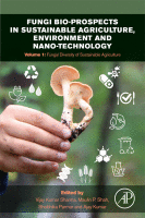 Fungi Bio-Prospects in Sustainable Agriculture, Environment and Nano-Technology Volume 1: Fungal Diversity of Sustainable Agriculture 2020 original pdf