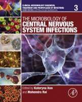 The Microbiology of Central Nervous System Infections Volume 3 in Clinical Microbiology: Diagnosis, Treatments and Prophylaxis of Infections 2018 original pdf
