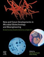 New and Future Developments in Microbial Biotechnology and Bioengineering Microbial Secondary Metabolites Biochemistry and Applications 2018 original pdf