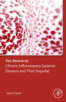 The Origin of Chronic Inflammatory Systemic Diseases and their Sequelae 2015 original pdf