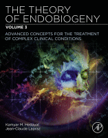 The Theory of Endobiogeny Volume 3: Advanced Concepts for the Treatment of Complex Clinical Conditions 2019  Original pdf