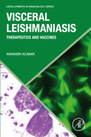 Visceral Leishmaniasis Therapeutics and Vaccines A volume in Developments in Immunology 2021 original pdf
