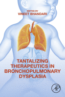 Tantalizing Therapeutics in Bronchopulmonary Dysplasia 2020 Original pdf