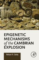 Epigenetic Mechanisms of the Cambrian Explosion 2019 Original pdf