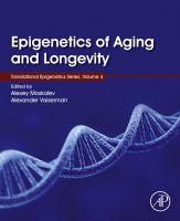 Epigenetics of Aging and Longevity Volume 4 in Translational Epigenetics 2018 Original pdf