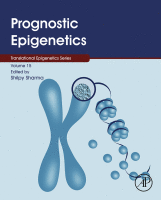 Prognostic Epigenetics Volume 15 in Translational Epigenetics 2019 Original pdf