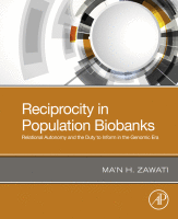 Reciprocity in Population Biobanks Relational Autonomy and the Duty to Inform in the Genomic Era 2021 Original pdf