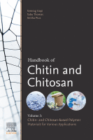 Handbook of Chitin and Chitosan Volume 3: Chitin and Chitosan based Polymer Materials for Various Applications 2020 Original pdf