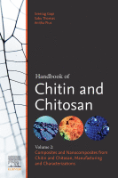 Handbook of Chitin and Chitosan Volume 2: Composites and Nanocomposites from Chitin and Chitosan, Manufacturing and Characterisations 2020 Original pdf