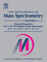 The Encyclopedia of Mass Spectrometry Volume 9: Historical Perspectives, Part A: The Development of Mass Spectrometry 2016 Original pdf