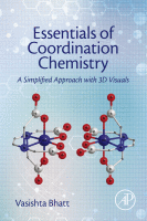 Essentials of Coordination Chemistry A Simplified Approach with 3D Visuals 2016 Original pdf