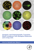 Inorganic and Organometallic Transition Metal Complexes with Biological Molecules and Living Cells 2017 Original pdf