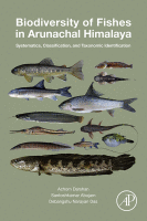 Biodiversity of Fishes in Arunachal Himalaya Systematics, Classification, and Taxonomic Identification 2019 Original pdf