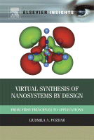Virtual Synthesis of Nanosystems by Design From First Principles to Applications 2015 Original pdf