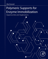 Polymeric Supports for Enzyme Immobilization Opportunities and Applications 2019 Original pdf