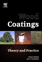 Wood Coatings Theory and practice 2009 Original pdf