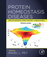 Protein Homeostasis Diseases Mechanisms and Novel Therapies 2020 Original pdf
