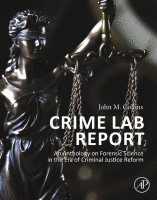 Crime Lab Report An Anthology on Forensic Science in the Era of Criminal Justice Reform 2020 Original pdf