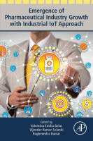Emergence of Pharmaceutical Industry Growth with Industrial IoT Approach 2019 Original pdf