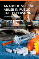 Anabolic Steroid Abuse in Public Safety Personnel A Forensic Manual 2015 Original pdf