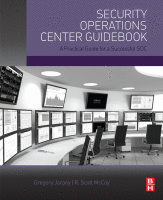 Security Operations Center Guidebook A Practical Guide for a Successful SOC 2017 Original pdf